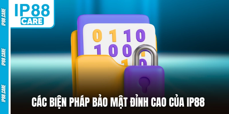 Các biện pháp bảo mật đỉnh cao của IP88 